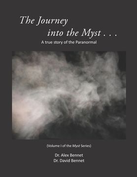 portada Journey into the Myst: A true story of the Paranormal (en Inglés)
