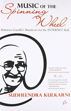 portada Music of the Spinning Wheel: Mahatma Gandhi's Manifesto for the Internet Age.
