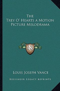 portada the trey o' hearts a motion picture melodrama (in English)