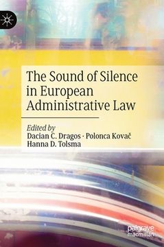 portada The Sound of Silence in European Administrative Law (en Inglés)