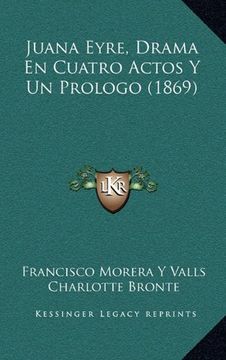 portada Juana Eyre, Drama en Cuatro Actos y un Prologo (1869) (in Spanish)