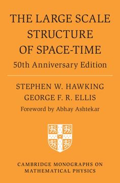 portada The Large Scale Structure of Space-Time: 50Th Anniversary Edition (Cambridge Monographs on Mathematical Physics) 