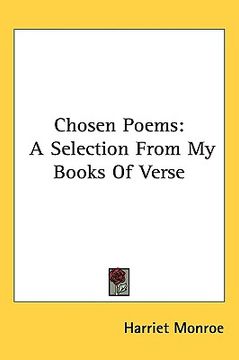 portada chosen poems: a selection from my books of verse (en Inglés)