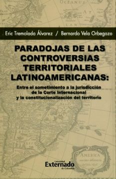 portada Paradojas de las Controversias Territoriales Latinoamericanas (in Spanish)