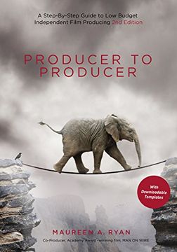 portada Producer To Producer: A Step-by-step Guide To Low-budget Independent Film Producing (en Inglés)