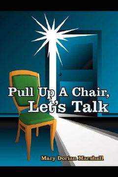 portada pull up a chair, let's talk (en Inglés)