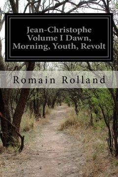 portada Jean-Christophe Volume i Dawn, Morning, Youth, Revolt (in English)