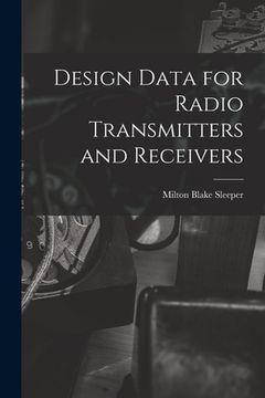 portada Design Data for Radio Transmitters and Receivers (en Inglés)