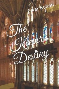 portada The Keeper's Destiny (en Inglés)