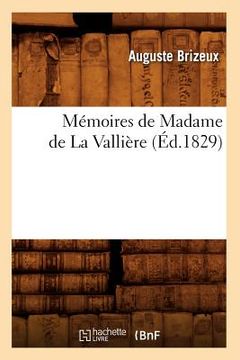 portada Mémoires de Madame de la Vallière (Éd.1829) (en Francés)
