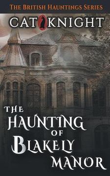 portada The Haunting of Blakely Manor (en Inglés)