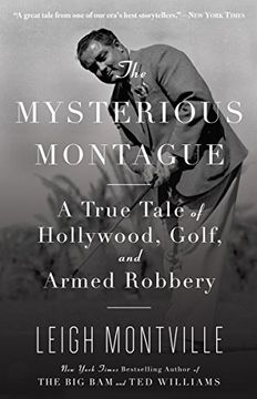portada The Mysterious Montague: A True Tale of Hollywood, Golf, and Armed Robbery (en Inglés)