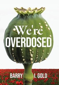 portada We're Overdosed (in English)