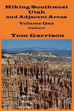 portada Hiking Southwest Utah and Adjacent Areas, Volume one Updated (en Inglés)