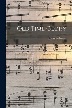 portada Old Time Glory (en Inglés)
