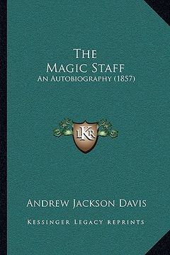 portada the magic staff: an autobiography (1857)