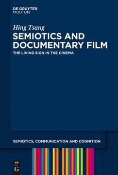 portada Semiotics and Documentary Film: The Living Sign in the Cinema (en Inglés)