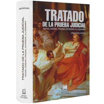 portada TRATADO DE LA PRUEBA JUDICIAL. HECHO, VERDAD, PRUEBA, ESTANDAR, AI Y DEMANDA (in Spanish)