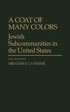 portada a coat of many colors: jewish subcommunities in the united states (en Inglés)
