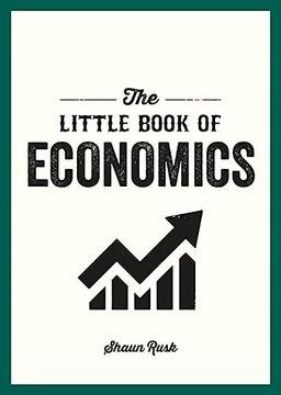 portada The Little Book of Economics: A Pocket Guide to the key Concepts, Theories and Thinkers you Need to Know (in English)
