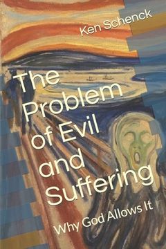 portada The Problem of Evil and Suffering: Why God Allows It (in English)