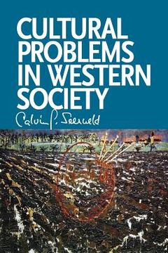 portada Cultural Problems in Western Society: Sundry Writings and Occasional Lectures 