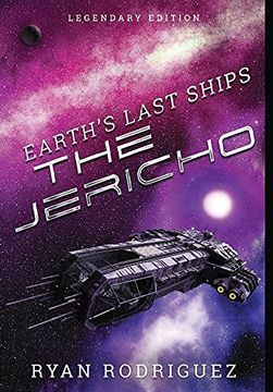 portada Earth'S Last Ships: The Jericho: Legendary Edition (en Inglés)