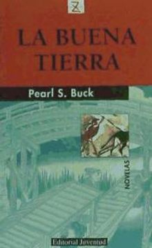 portada La Buena Tierra (Coleccion "Libros de Bolsillo z) (in Spanish)