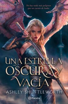 portada Una Estrella Oscura Y Vacía (Astro 1) / A Dark and Hollow Star (Hollow Star 1) (in Spanish)