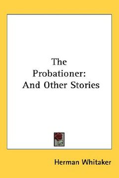 portada the probationer: and other stories (in English)