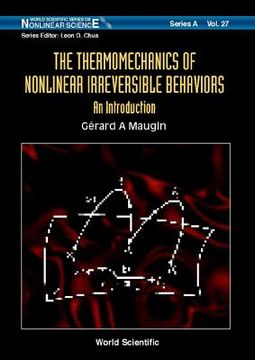portada the thermomechanics of nonlinear irreversible behaviours