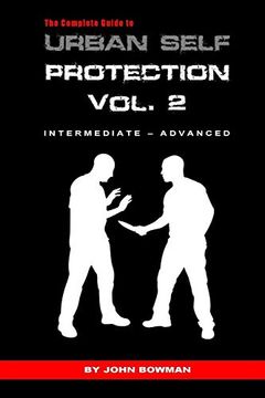 portada The Complete Guide to Urban Self Protection: Volume 2 (en Inglés)