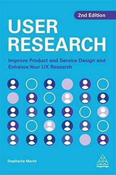 portada User Research: Improve Product and Service Design and Enhance Your ux Research (in English)