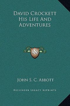 portada david crockett his life and adventures (en Inglés)