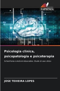 portada Psicologia clinica, psicopatologia e psicoterapia (en Italiano)
