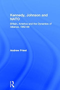 portada Kennedy, Johnson and Nato (Contemporary Security Studies) (en Inglés)