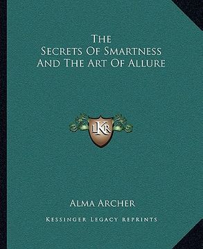 portada the secrets of smartness and the art of allure (en Inglés)