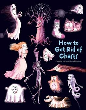 portada How to Get Rid of Ghosts (en Inglés)