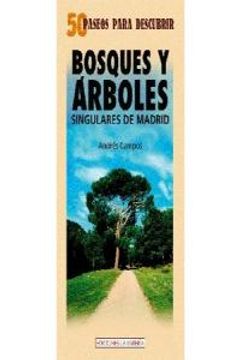 portada Bosques y árboles singulares de Madrid: 50 paseos para descubrir