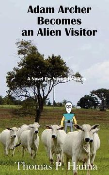 portada adam archer becomes an alien visitor (en Inglés)