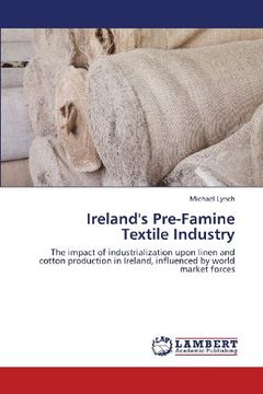 portada Ireland's Pre-Famine Textile Industry
