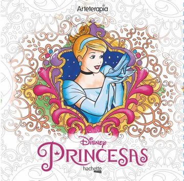 portada Arteterapia. Los Cuadrados de Disney. Las Mejores Princesas (Hachette Heroes - Disney - Arteterapia)