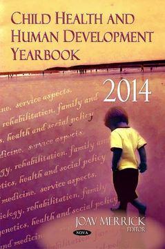 portada Child Health and Human Development Yearbook 2014 (Pediatrics, Child and Adolescent Health)