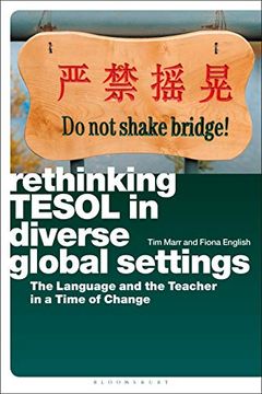 portada Rethinking Tesol in Diverse Global Settings: The Language and the Teacher in a Time of Change (en Inglés)