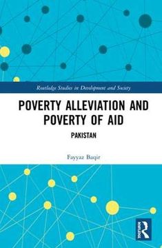 portada Poverty Alleviation and Poverty of Aid: Pakistan (en Inglés)