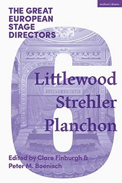 portada The Great European Stage Directors Volume 6: Littlewood, Strehler, Planchon (Great Stage Directors) (en Inglés)