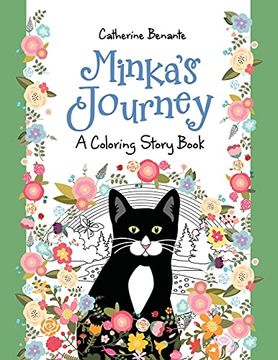 portada Minka'S Journey: A Coloring Story Book: 1 (Coloring Journeys) (en Inglés)
