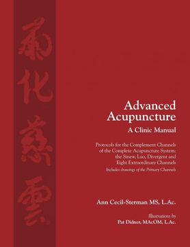 portada Advanced Acupuncture, a Clinic Manual (en Inglés)