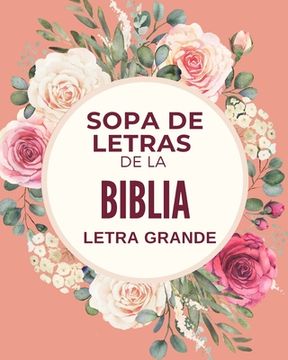 portada Sopa de Letras de la Biblia - Letra Grande (in Spanish)