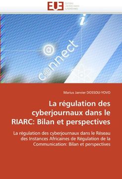 portada La Regulation Des Cyberjournaux Dans Le Riarc: Bilan Et Perspectives
